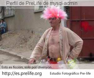 Perfil de PreLife de mysql-admin