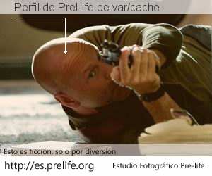 Perfil de PreLife de var/cache