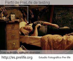 Perfil de PreLife de testing
