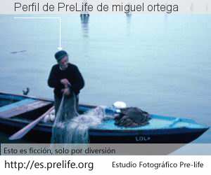 Perfil de PreLife de miguel ortega
