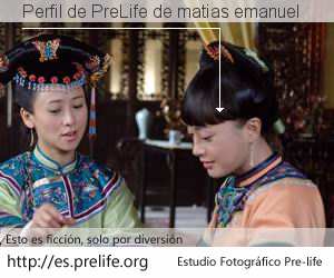 Perfil de PreLife de matias emanuel