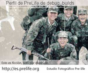 Perfil de PreLife de debug_builds