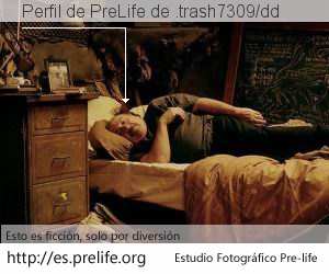 Perfil de PreLife de .trash7309/dd